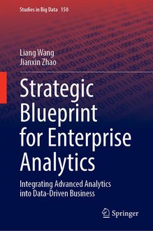 Strategic Blueprint for Enterprise Analytics, Springer